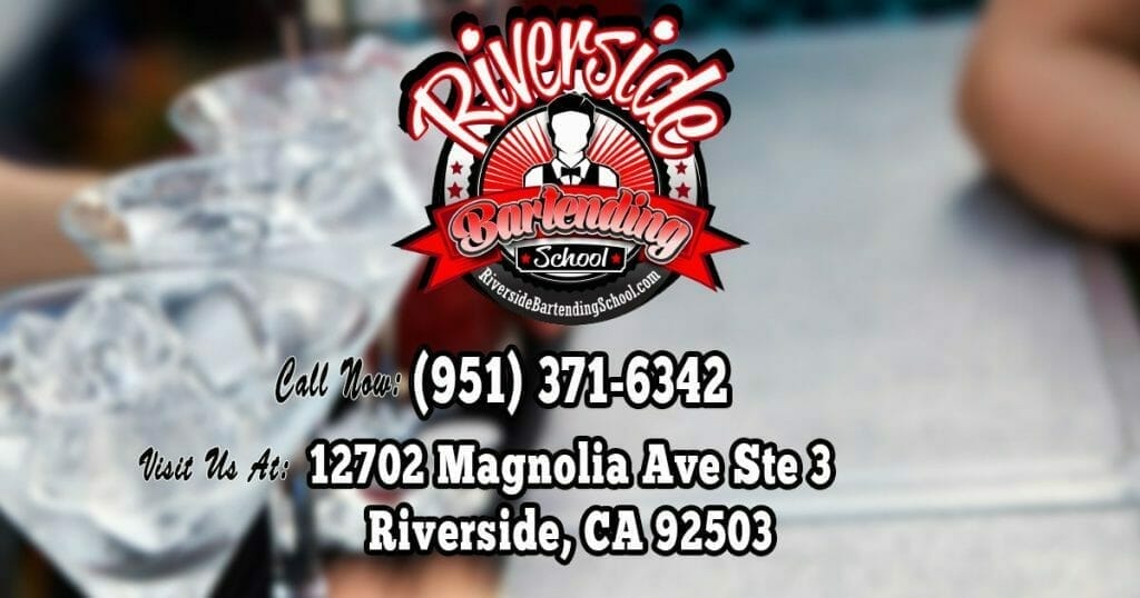 Riverside bartending school | www. Riversidebartendingschool. Com | call 951-371-6342 | visit 12702 magnolia ave ste 3 riverside, ca 92503 is the local bartending school near me
